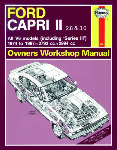 Reparaturanleitung Ford Capri II (& III) 2.8 & 3.0 V6 (74 - 87)
