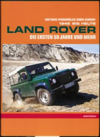 Land Rover - Die ersten 50 Jahre und mehr (VERSANDKOSTENFREI)