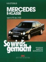 Reparaturanleitung Mercedes-Benz E-Klasse W 210 6/95 bis 3/02 Benziner (VERSANDKOSTENFREI)